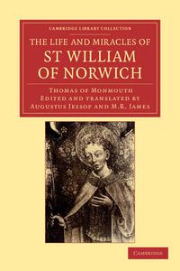 Cover image for The Life and Miracles of St William of Norwich by Thomas of Monmouth