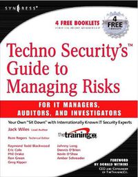 Cover image for Techno Security's Guide to Managing Risks for IT Managers, Auditors, and Investigators