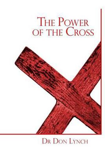 Cover image for The Power of the Cross: FreedomMinistry Level 1 Seminar