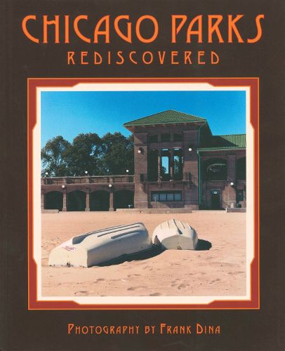 Cover image for Chicago Parks Rediscovered