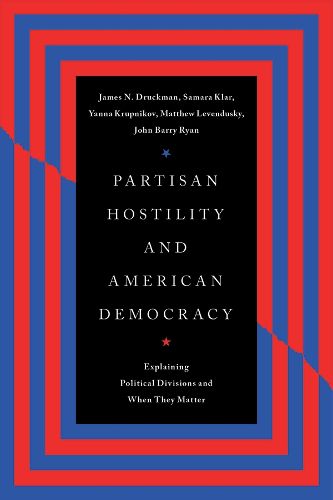 Partisan Hostility and American Democracy