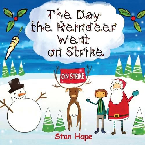 Cover image for The Day the Reindeer Went On Strike