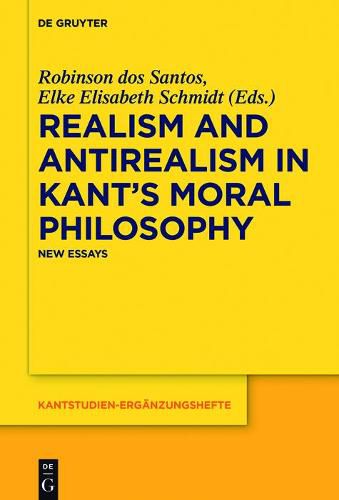 Cover image for Realism and Antirealism in Kant's Moral Philosophy: New Essays