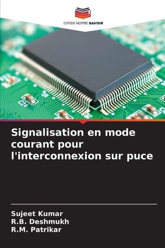 Cover image for Signalisation en mode courant pour l'interconnexion sur puce