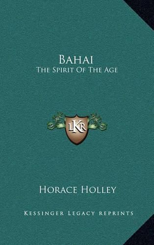 Cover image for Bahai: The Spirit of the Age