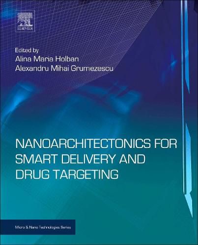 Cover image for Nanoarchitectonics for Smart Delivery and Drug Targeting