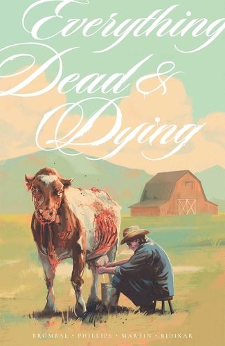 Cover image for Everything Dead & Dying
