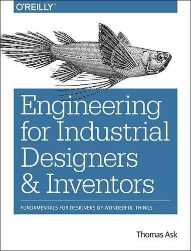 Cover image for Engineering for Industrial Designers and Inventors