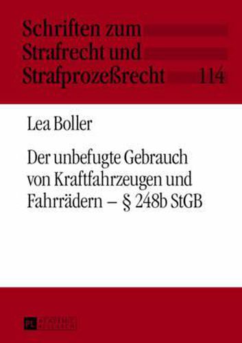 Cover image for Der Unbefugte Gebrauch Von Kraftfahrzeugen Und Fahrraedern -  248b Stgb
