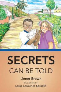 Cover image for Secrets Can Be Told