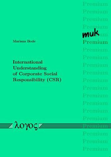 Cover image for International Understanding of Corporate Social Responsibility (Csr)