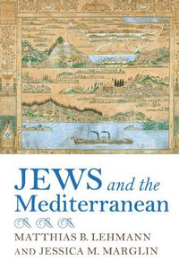 Cover image for Jews and the Mediterranean