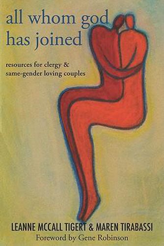 Cover image for All Whom God Has Joined: Resources for Clergy and Same-Gender Loving Couples