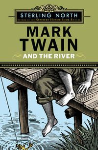 Cover image for Mark Twain and the River