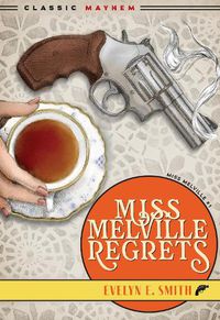 Cover image for Miss Melville Regrets