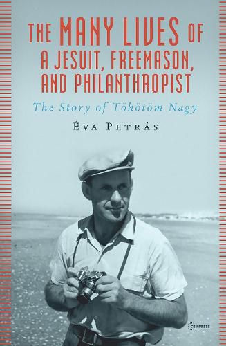 Cover image for The Many Lives of a Jesuit, Freemason, and Philanthropist