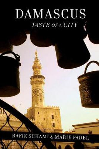 Cover image for Damascus - Taste Of A City