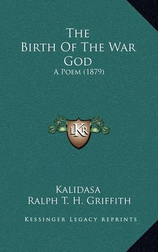 Cover image for The Birth of the War God: A Poem (1879)