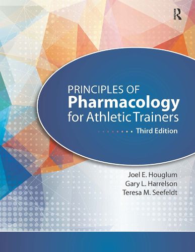 Cover image for Principles of Pharmacology for Athletic Trainers