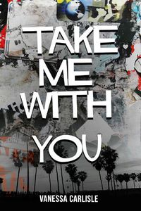 Cover image for Take Me With You