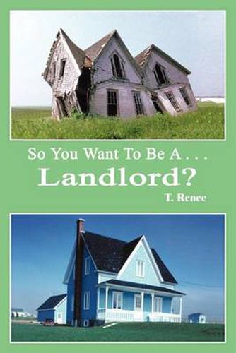 Cover image for So You Want to be a ...Landlord?