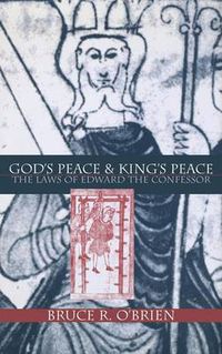 Cover image for God's Peace and King's Peace: The Laws of Edward the Confessor