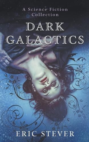 Cover image for Dark Galactics