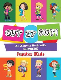 Cover image for Cut it Out! An Activity Book with Numbers