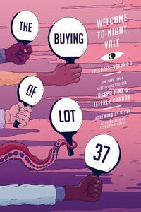 Cover image for The Buying of Lot 37: Welcome to Night Vale Episodes, Vol. 3