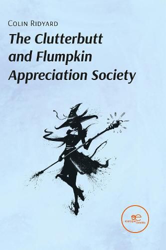 Cover image for THE CLUTTERBUTT AND FLUMPKIN APPRECIATION SOCIETY