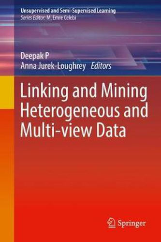 Cover image for Linking and Mining Heterogeneous and Multi-view Data