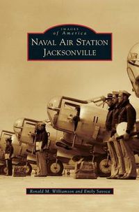 Cover image for Naval Air Station Jacksonville