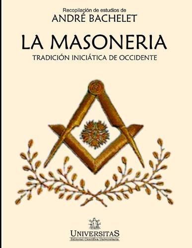 Cover image for La masoneria: Tradicion iniciatica de occidente