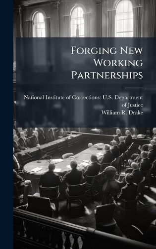 Cover image for Forging New Working Partnerships