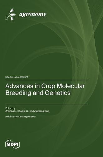 Cover image for Advances in Crop Molecular Breeding and Genetics
