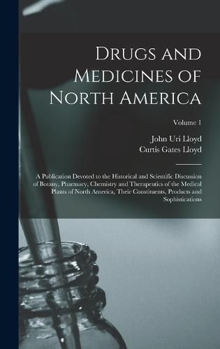 Drugs and Medicines of North America