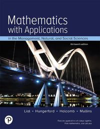 Cover image for Mathematics with Applications In the Management, Natural, and Social Sciences