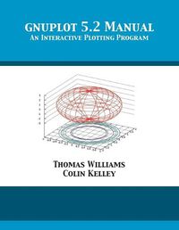 Cover image for gnuplot 5.2 Manual: An Interactive Plotting Program