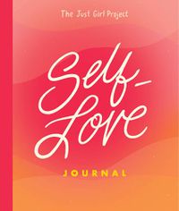 Cover image for The Just Girl Project Self-love Journal