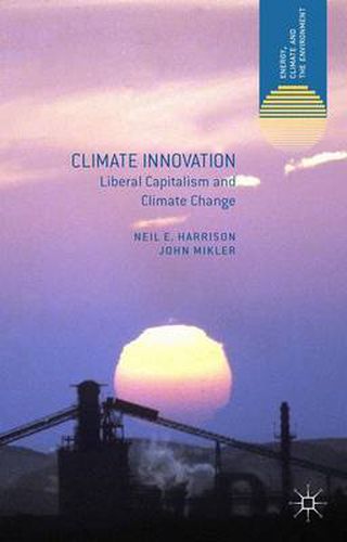 Cover image for Climate Innovation: Liberal Capitalism and Climate Change