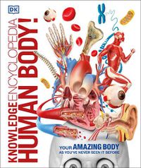 Cover image for Knowledge Encyclopedia Human Body!