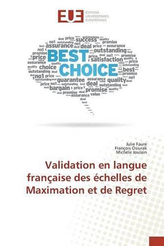 Validation En Langue Francaise Des Echelles de Maximation Et de Regret