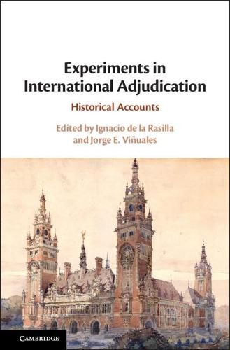 Cover image for Experiments in International Adjudication: Historical Accounts