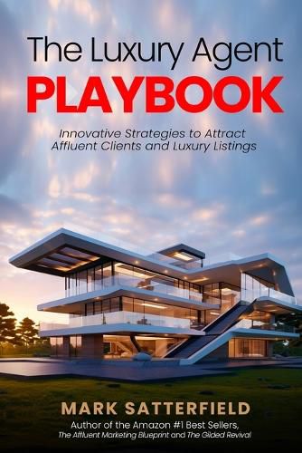 Cover image for The Luxury Agent Playbook