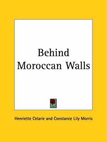 Behind Moroccan Walls