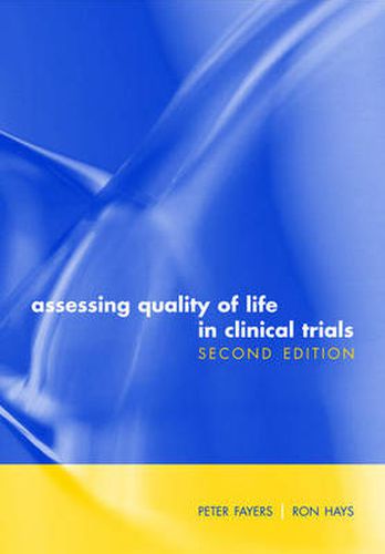 Cover image for Assessing Quality of Life in Clinical Trials: Methods and Practice