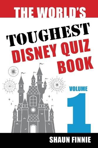 Cover image for The World's Toughest Disney Quiz Book