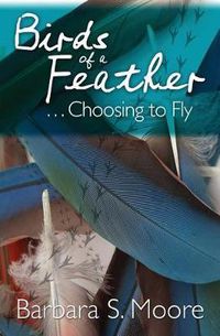 Cover image for Birds of a Feather...Choosing to Fly