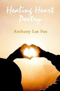 Cover image for Healing Heart Poetry