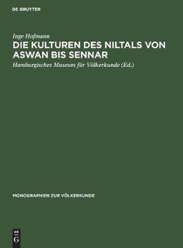 Cover image for Die Kulturen des Niltals von Aswan bis Sennar